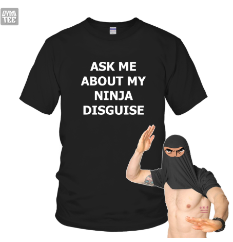 Ninja disguise t-shirt 🥷🏻 